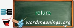 WordMeaning blackboard for roture
